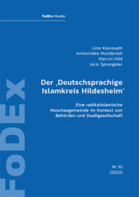 Klevesath / Munderloh / Hild | Der ‚Deutschsprachige Islamkreis Hildesheim‘ | Buch | 978-3-86395-526-7 | sack.de