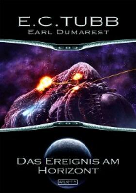 Tubb |  Earl Dumarest 26: Das Ereignis am Horizont | eBook | Sack Fachmedien