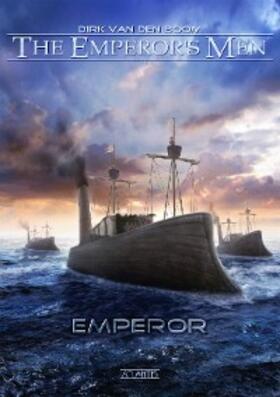 van den Boom |  The Emperor's Men 6: Emperor | eBook | Sack Fachmedien