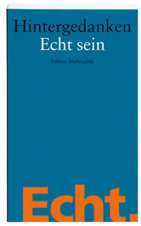 Baron | Hintergedanken. Echt sein | Buch | 978-3-86406-002-1 | sack.de