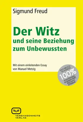 Freud |  Der Witz und seine Beziehung zum Unbewussten | eBook | Sack Fachmedien