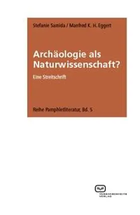 Samida / Eggert |  Archäologie als Naturwissenschaft? | Buch |  Sack Fachmedien