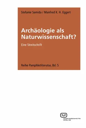 Samida / Eggert |  Archäologie als Naturwissenschaft? | eBook | Sack Fachmedien