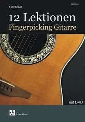 Schell |  12 Lektionen Fingerpicking-Gitarre | Buch |  Sack Fachmedien