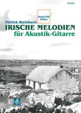 Steinbach |  Irische Melodien für Akustik-Gitarre | Buch |  Sack Fachmedien