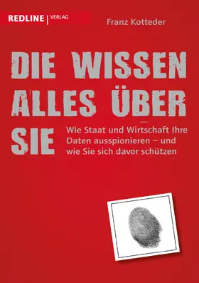 Kotteder |  Die wissen alles über Sie | eBook | Sack Fachmedien