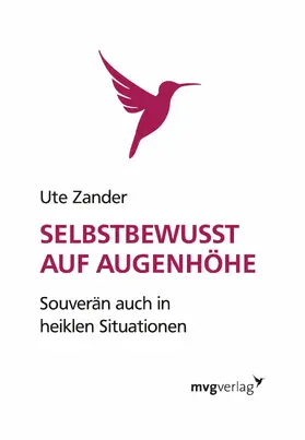 Zander |  Selbstbewusst auf Augenhöhe | eBook | Sack Fachmedien