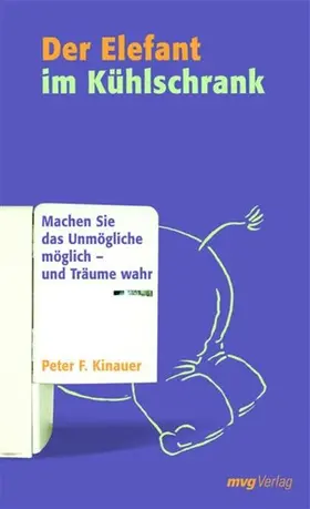 Kinauer |  Der Elefant im Kühlschrank | eBook | Sack Fachmedien