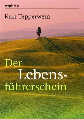 Tepperwein |  Der Lebensführerschein | eBook | Sack Fachmedien