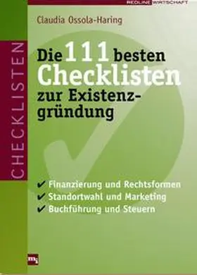 Ossola-Haring |  Die 111 besten Checklisten zur Existenzgründung | eBook | Sack Fachmedien