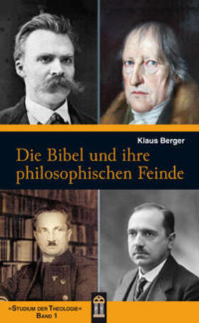 Berger |  Die Bibel und ihre philosophischen Feinde | Buch |  Sack Fachmedien