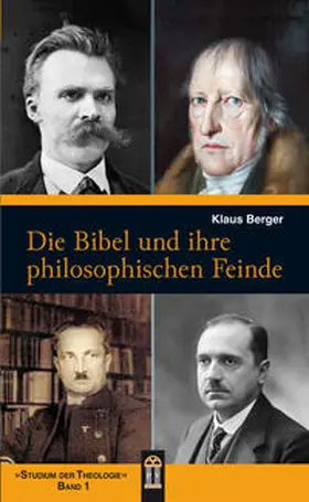 Berger |  Die Bibel und ihre philosophischen Feinde | eBook | Sack Fachmedien