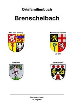 Uwer |  Ortsfamilienbuch Brenschelbach | Buch |  Sack Fachmedien