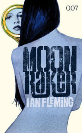 Fleming |  James Bond 007 Bd. 03: Moonraker | Buch |  Sack Fachmedien