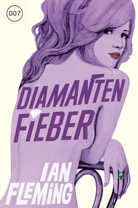 Fleming |  James Bond 04 - Diamantenfieber | eBook | Sack Fachmedien