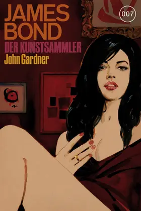 Gardner |  James Bond 17: Der Kunstsammler | eBook | Sack Fachmedien