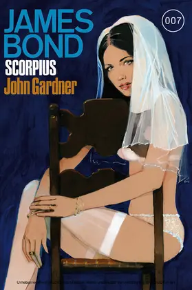 Gardner |  James Bond 22: Scorpius | eBook | Sack Fachmedien