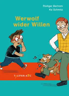 Bertram |  Werwolf wider Willen | Buch |  Sack Fachmedien