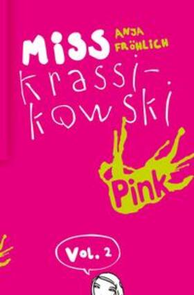 Fröhlich |  Miss Krassikowski Vol. 2 | Buch |  Sack Fachmedien