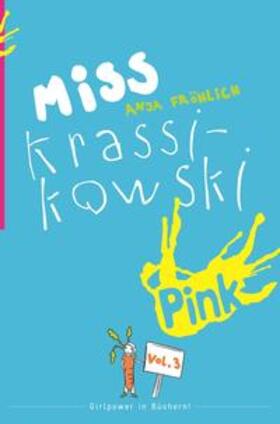 Fröhlich |  Miss Krassikowski Vol. 3 | Buch |  Sack Fachmedien