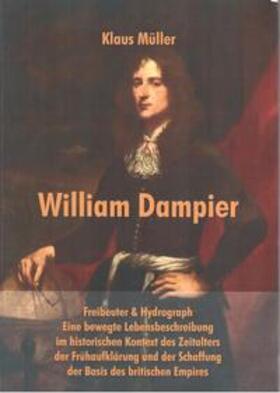 Müller |  William Dampier | Buch |  Sack Fachmedien