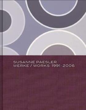 Schreier / Berg |  Susanne Paesler: Werke 1991-2006 | Buch |  Sack Fachmedien
