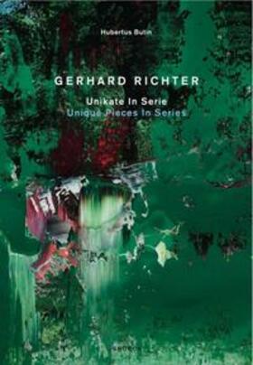 Butin / Olbricht |  Hubertus Butin: Gerhard Richter – Unikate in Serie | Buch |  Sack Fachmedien