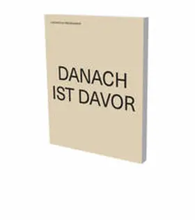 Prenzler / Westing |  Lienhard von Monkiewitsch: DANACH IST DAVOR | Buch |  Sack Fachmedien