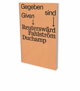 Sprengel Museum Hannover / Carl Frederik Reuterswärd Art Foundation / Millroth |  Gegeben sind ? Reuterswärd Fahlström Duchamp | Buch |  Sack Fachmedien