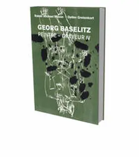 Mason / Gretenkort |  Georg Baselitz: Peintre - Graveur IV | Buch |  Sack Fachmedien