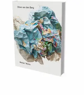  Oliver van den Berg: Werke / Works | Buch |  Sack Fachmedien