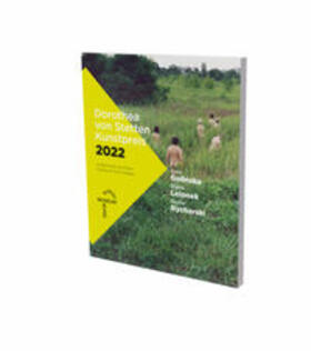 Berg / Cichoki / Rottenberg |  Dorothea von Stetten Kunstpreis 2022 | Buch |  Sack Fachmedien