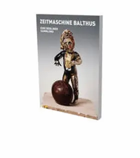 Brunnet / Hackert / Ruf |  Zeitmaschine Balthus – Eine Berliner Sammlung | Buch |  Sack Fachmedien