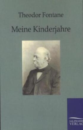 Fontane |  Meine Kinderjahre | Buch |  Sack Fachmedien