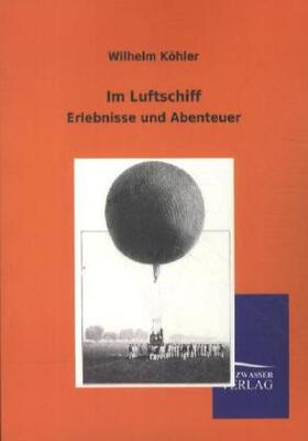 Köhler |  Im Luftschiff | Buch |  Sack Fachmedien