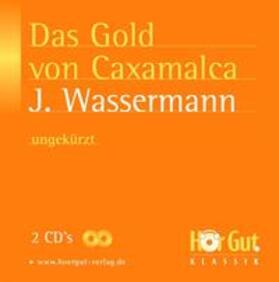 Wassermann |  Das Gold von Caxamalca | Sonstiges |  Sack Fachmedien