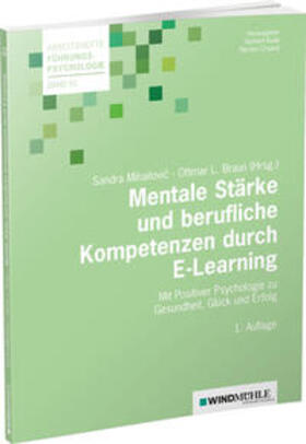 Mihailovic / Braun / Raab |  Mentale Stärke und berufliche Kompetenzen durch E-Learning | Buch |  Sack Fachmedien