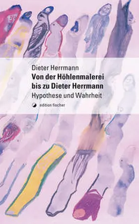 Herrmann |  Von der Höhlenmalerei bis zu Dieter Herrmann | Buch |  Sack Fachmedien