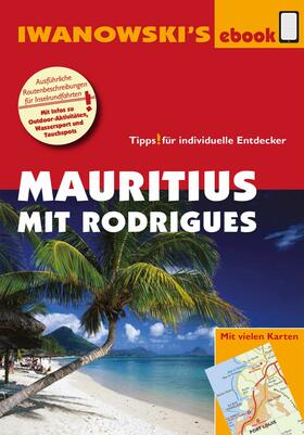 Blank / Rose-Ferst |  Mauritius mit Rodrigues - Reiseführer von Iwanowski | eBook | Sack Fachmedien