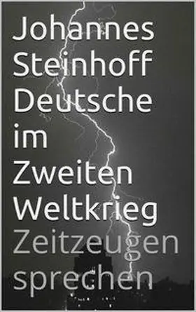 Steinhoff / Pechel / Showalter |  Deutsche im Zweiten Weltkrieg | eBook | Sack Fachmedien