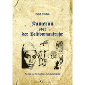 Fischer |  Kamerun oder der Belltownaufruhr | Buch |  Sack Fachmedien