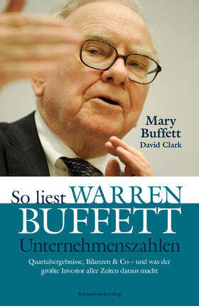 Clark / Buffett |  So liest Warren Buffett Unternehmenszahlen | eBook | Sack Fachmedien