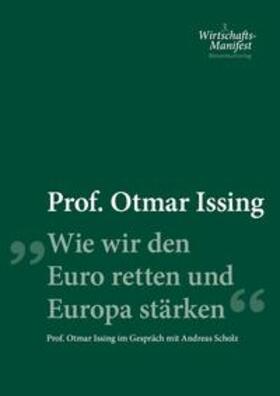 Issing |  Wie wir den Euro retten und Europa stärken | Buch |  Sack Fachmedien