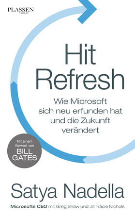 Nadella / Nichols / Shaw |  Hit Refresh | eBook | Sack Fachmedien