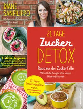 Sanfilippo |  21-Tage-Zucker-Detox | Buch |  Sack Fachmedien