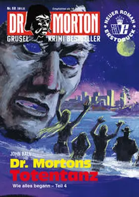 Ball |  Dr. Morton 68: Dr. Mortons Totentanz | Buch |  Sack Fachmedien