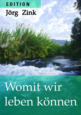 Zink | Womit wir leben können | E-Book | sack.de