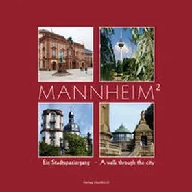 Waldkirch / Keller / Ragge |  Mannheim² - Ein Stadtspaziergang | Buch |  Sack Fachmedien