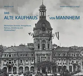 Keller |  Das Alte Kaufhaus in Mannheim | Buch |  Sack Fachmedien