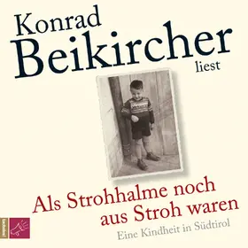 Beikircher |  Als Strohhalme noch aus Stroh waren | Sonstiges |  Sack Fachmedien